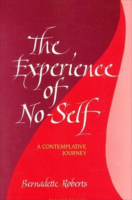 Paperback of The Experience of No-Self book by State University of New York Press, showing the cover with contemplative design.