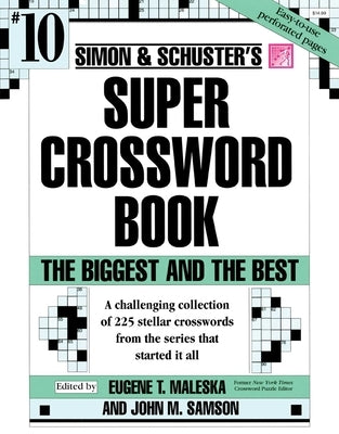 Simon & Schuster Super Crossword Puzzle Book #10: Volume 10 Paperback Gallery Books