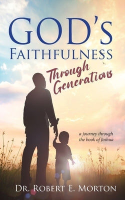God's Faithfulness Through Generations Paperback Wyatt House Publishing
