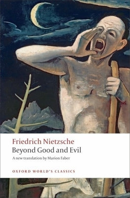 Paperback of Beyond Good and Evil: Prelude to a Philosophy of the Future by Oxford University Press featuring the book cover.