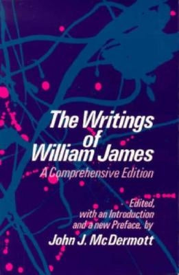 The Writings of William James: A Comprehensive Edition Paperback University of Chicago Press