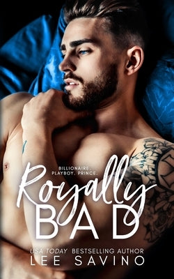 Royally Bad Paperback Silverwood Press