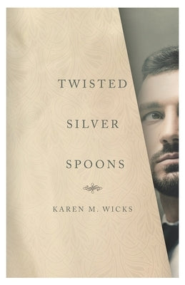 Twisted Silver Spoons Paperback Atmosphere Press