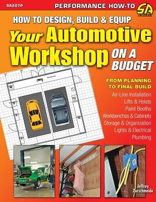 How to Design, Build & Equip Your Automotive Workshop on a Budget Paperback Cartech