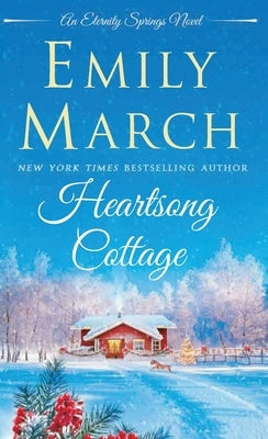Heartsong Cottage: An Eternity Springs Novel Paperback St. Martin's Griffin