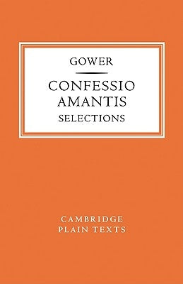 Confessio Amantis: Selections Paperback Cambridge University Press