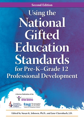 Using the National Gifted Education Standards for Pre-K - Grade 12 Professional Development Paperback Routledge