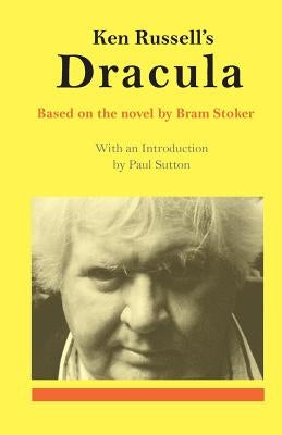 Ken Russell's Dracula Paperback Bear Claw Publishing