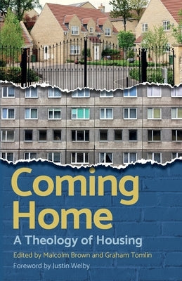 Coming Home: Christian perspectives on housing Paperback Church House Pub