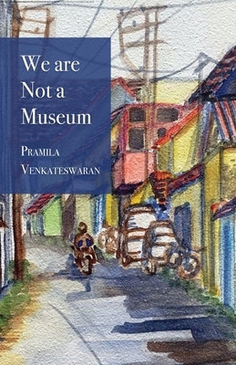 We are Not a Museum Paperback Finishing Line Press