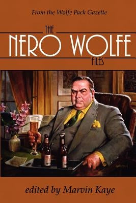 The Nero Wolfe Files Paperback Wildside Press