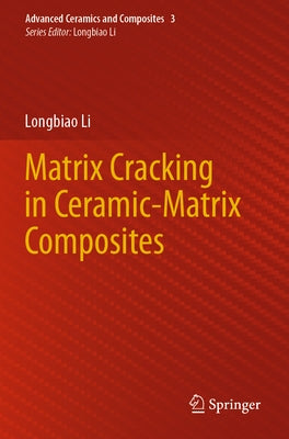 Matrix Cracking in Ceramic-Matrix Composites Paperback Springer