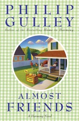 Almost Friends: A Harmony Novel HarperOne