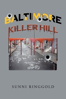 Baltimore: Killer Hill Paperback Newman Springs