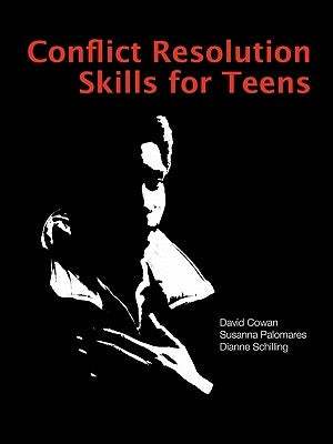 Conflict Resolution Skills for Teens Paperback Innerchoice Publishing