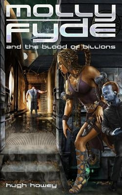 Molly Fyde and the Blood of Billions (Book 3) Paperback Createspace Independent Publishing Platform