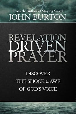 Revelation Driven Prayer Paperback Createspace Independent Publishing Platform