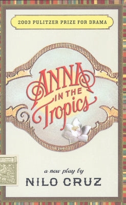 Anna in the Tropics by Cruz, Nilo