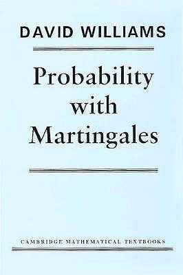 Probability with Martingales Paperback Cambridge University Press