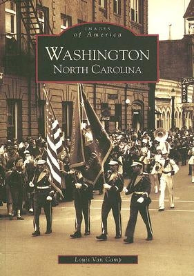 Washington, North Carolina Paperback Arcadia Publishing (SC)