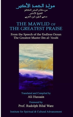 Mawlid of The Greatest Praise Paperback Institute for Spiritual and Cultural Advancem