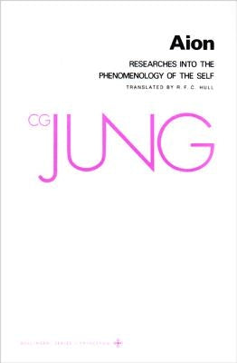 Collected Works of C.G. Jung, Volume 9 (Part 2): Aion: Researches Into the Phenomenology of the Self Paperback Princeton University Press