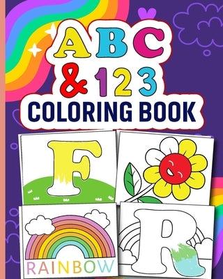 ABC and 123 Toddler Coloring Book: Fun with Letters, Numbers, and Shapes for kids; Preschool and Kindergarten Paperback Blurb