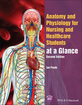 Anatomy and Physiology for Nursing and Healthcare Students at a Glance Paperback Wiley-Blackwell