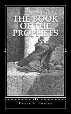 The Book of the Prophets Paperback Createspace Independent Publishing Platform