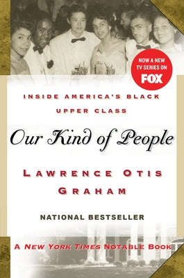 Our Kind of People: Inside America's Black Upper Class Paperback Harper Perennial