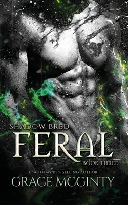 Feral: Shadow Bred Book 3 Paperback Madeline Young