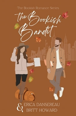 The Bookish Bandit Paperback Erica Dansereau