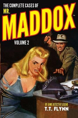 The Complete Cases of Mr. Maddox, Volume 2 Paperback Altus Press