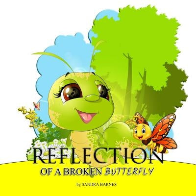 Reflection of a Broken Butterfly Paperback ASA Publishing Corporation
