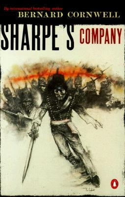 Sharpe's Company: Richard Sharpe and the Siege of Badajoz, January to April 1812 Paperback Penguin Books