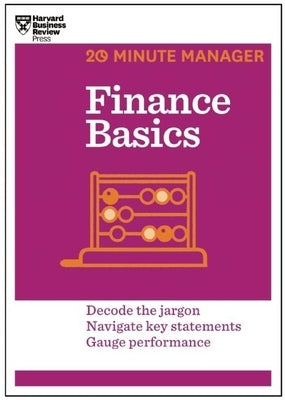 Finance Basics (HBR 20-Minute Manager Series) Paperback Harvard Business Review Press