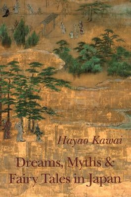 Dreams, Myths and Fairy Tales in Japan Paperback Daimon