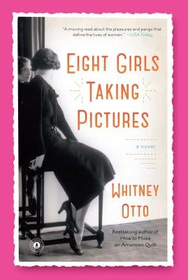 Eight Girls Taking Pictures Paperback Scribner Book Company