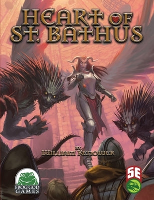 Heart of St. Bathus 5E Paperback Frog God Games