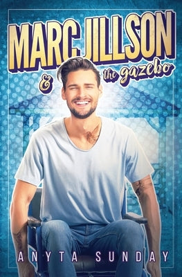 Marc Jillson & The Gazebo Paperback Anyta Sunday
