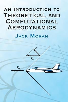 An Introduction to Theoretical and Computational Aerodynamics Paperback Dover Publications