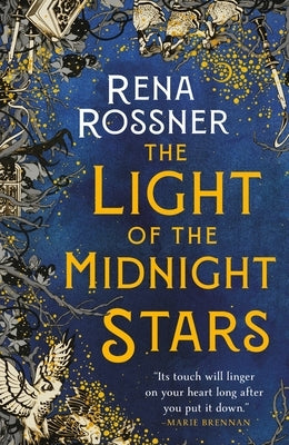 The Light of the Midnight Stars by Rossner, Rena