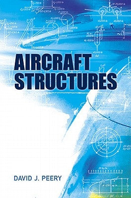 Aircraft Structures Paperback Dover Publications
