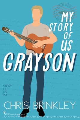 My Story of Us: Grayson Paperback Smartypants Romance