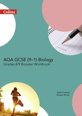 Aqa GCSE Biology 9-1 Grade 8/9 Booster Workbook Paperback Collins
