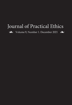 Journal of Practical Ethics, Vol. 9, No. 1 Paperback Michigan Publishing Services