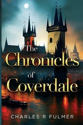 The Chronicles of Coverdale Paperback Olympia Publishers
