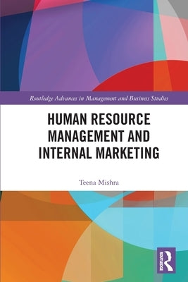 Human Resource Management and Internal Marketing Paperback Routledge