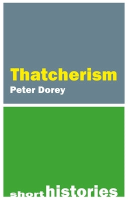 Thatcherism Paperback Agenda Publishing