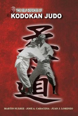 The Self Defense of Kodokan Judo Paperback Blurb